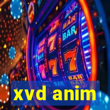 xvd anim